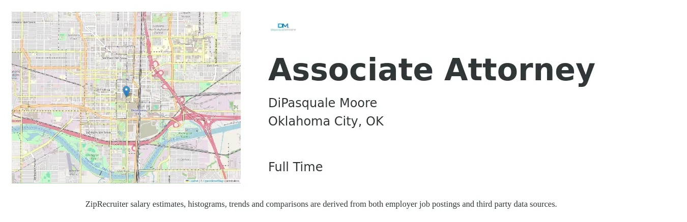 DiPasquale Moore job posting for a Associate Attorney in Oklahoma City, OK with a salary of $100,000 to $150,000 Yearly with a map of Oklahoma City location.