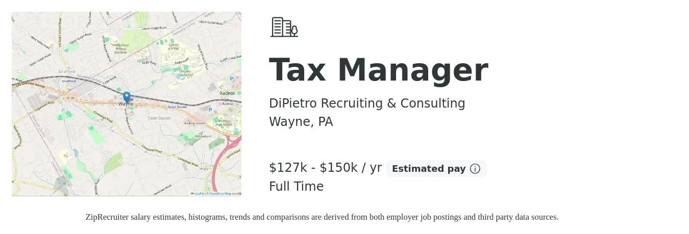 DiPietro Recruiting & Consulting job posting for a Tax Manager in Wayne, PA with a salary of $100,600 to $131,800 Yearly with a map of Wayne location.