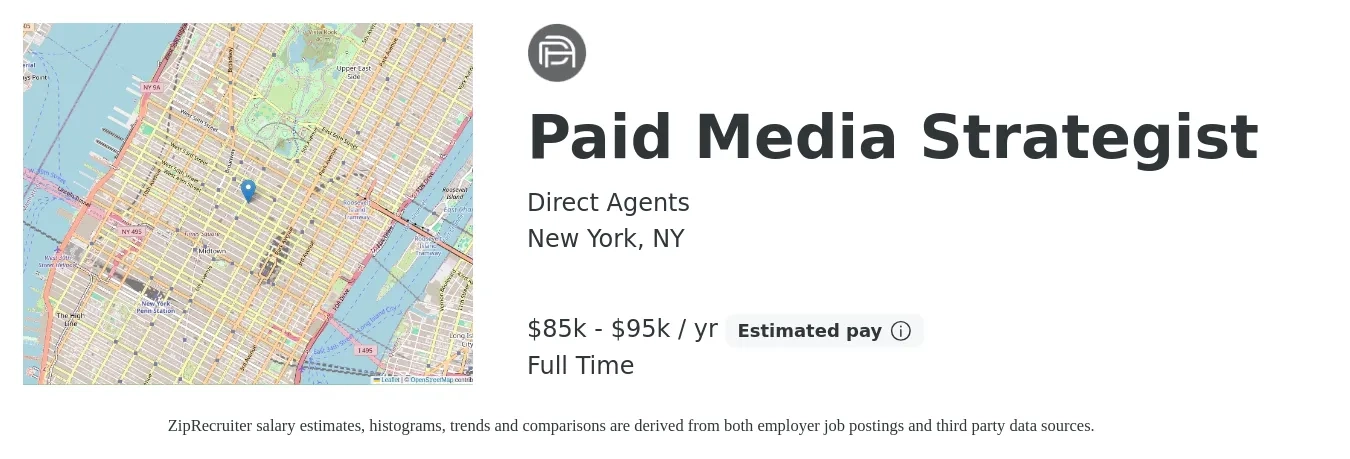 Direct Agents job posting for a Paid Media Strategist in New York, NY with a salary of $85,000 to $95,000 Yearly with a map of New York location.
