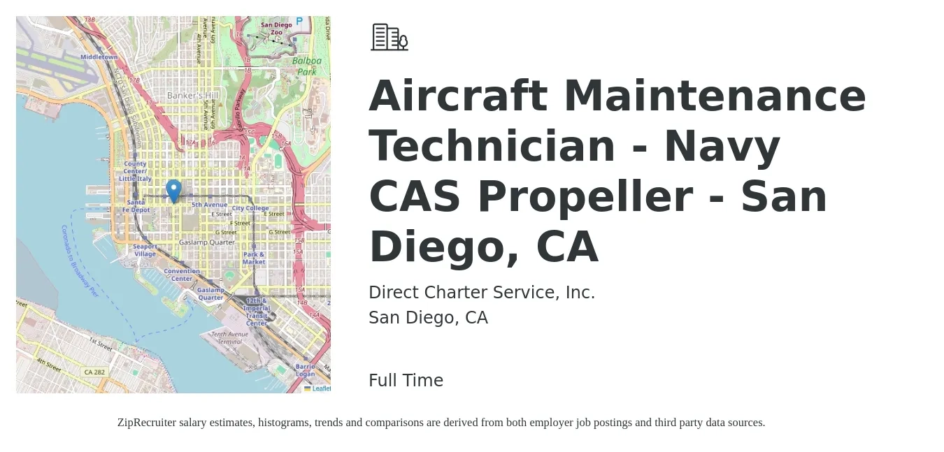 Direct Charter Service, Inc. job posting for a Aircraft Maintenance Technician - Navy CAS Propeller - San Diego, CA in San Diego, CA with a salary of $33 to $43 Hourly with a map of San Diego location.