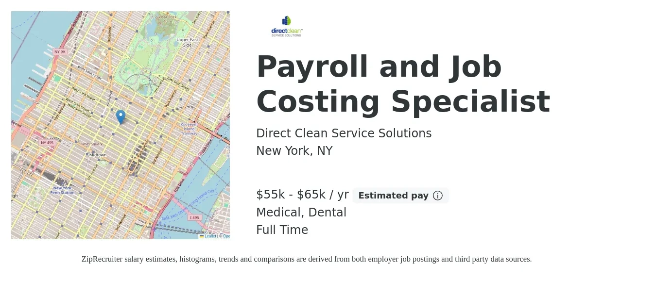 Direct Clean Service Solutions job posting for a Payroll and Job Costing Specialist in New York, NY with a salary of $55,000 to $65,000 Yearly and benefits including dental, medical, and pto with a map of New York location.