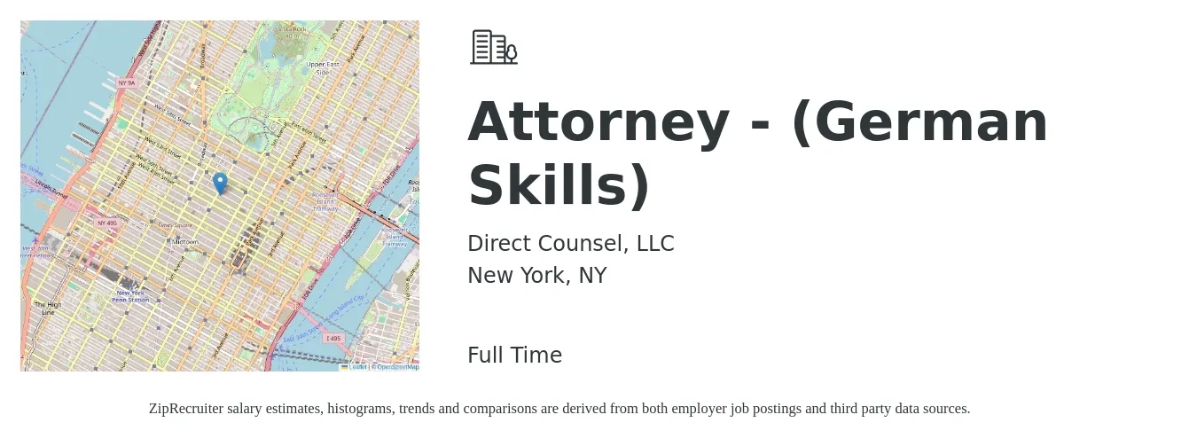 Direct Counsel, LLC job posting for a Attorney - (German Skills) in New York, NY with a salary of $87,500 to $142,200 Yearly with a map of New York location.