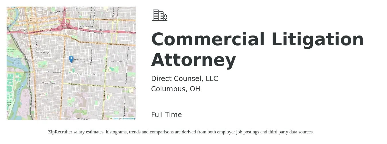 Direct Counsel, LLC job posting for a Commercial Litigation Attorney in Columbus, OH with a salary of $106,700 to $160,300 Yearly with a map of Columbus location.