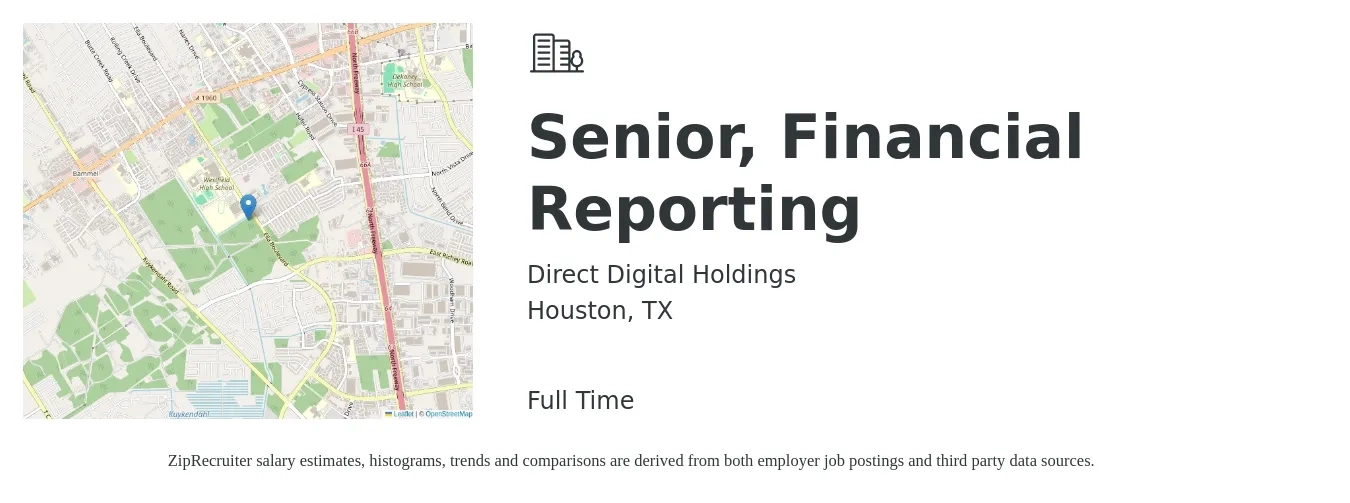 Direct Digital Holdings job posting for a Senior, Financial Reporting in Houston, TX with a salary of $78,900 to $103,400 Yearly with a map of Houston location.
