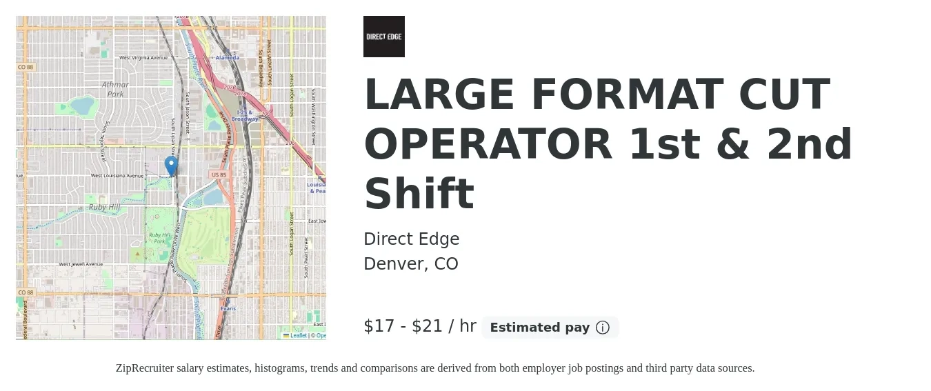 Direct Edge job posting for a LARGE FORMAT CUT OPERATOR 1st & 2nd Shift in Denver, CO with a salary of $18 to $22 Hourly with a map of Denver location.