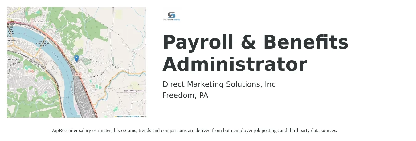 Direct Marketing Solutions, Inc job posting for a Payroll & Benefits Administrator in Freedom, PA with a salary of $51,100 to $66,300 Yearly with a map of Freedom location.