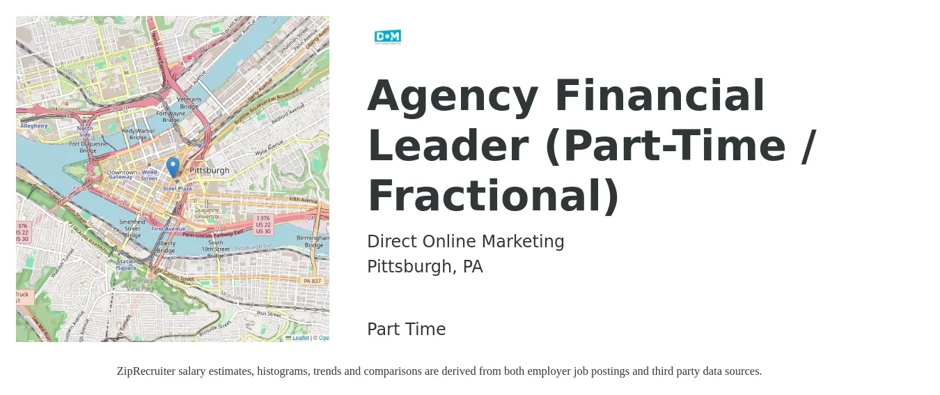 Direct Online Marketing job posting for a Agency Financial Leader (Part-Time / Fractional) in Pittsburgh, PA with a salary of $89,800 to $125,700 Yearly with a map of Pittsburgh location.