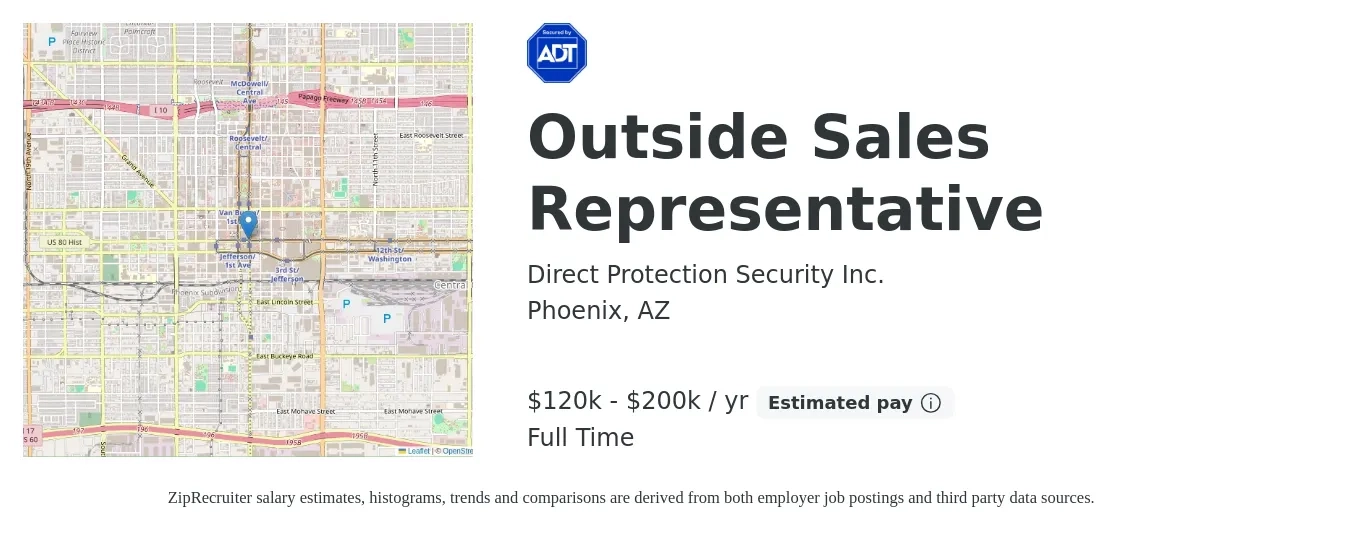 Direct Protection Security Inc. job posting for a Outside Sales Representative in Phoenix, AZ with a salary of $120,000 to $200,000 Yearly and benefits including retirement with a map of Phoenix location.