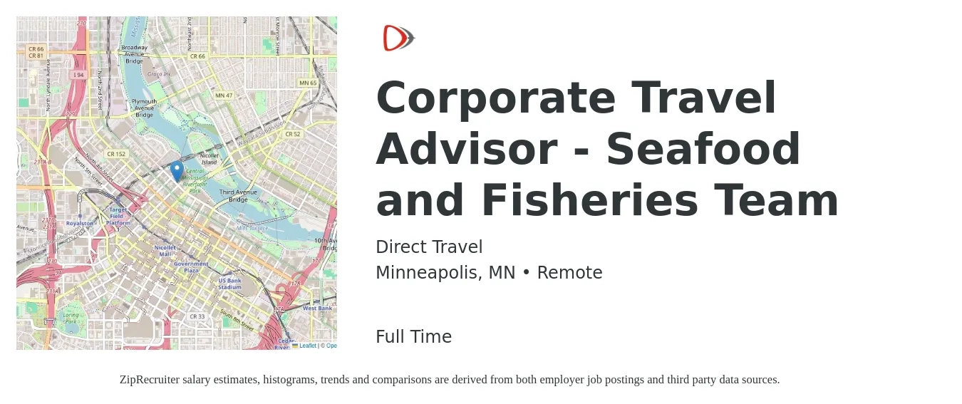 Direct Travel job posting for a Corporate Travel Advisor - Seafood and Fisheries Team in Minneapolis, MN with a salary of $40,200 to $115,100 Yearly with a map of Minneapolis location.