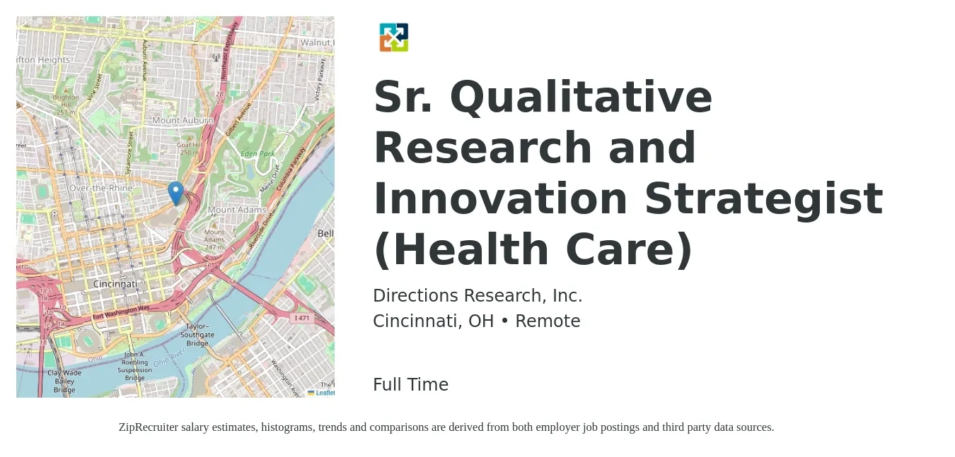 Directions Research, Inc. job posting for a Sr. Qualitative Research and Innovation Strategist (Health Care) in Cincinnati, OH with a salary of $118,600 to $153,200 Yearly with a map of Cincinnati location.