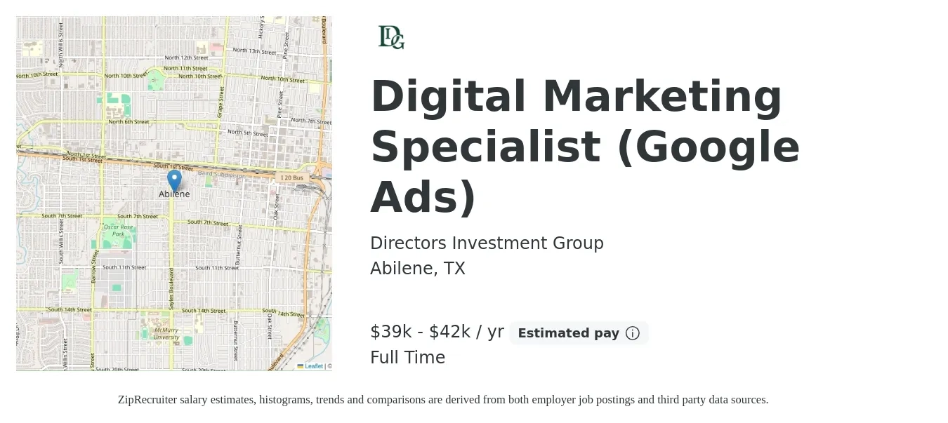 Directors Investment Group job posting for a Digital Marketing Specialist (Google Ads) in Abilene, TX with a salary of $39,000 to $42,000 Yearly with a map of Abilene location.