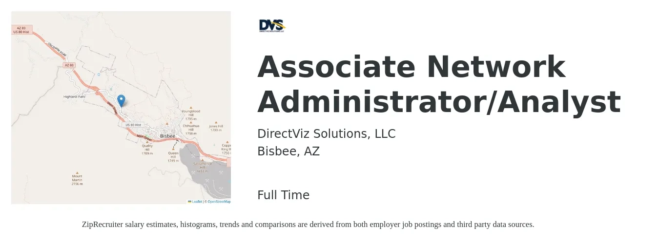 DirectViz Solutions, LLC job posting for a Associate Network Administrator/Analyst in Bisbee, AZ with a salary of $49,200 to $70,200 Yearly with a map of Bisbee location.