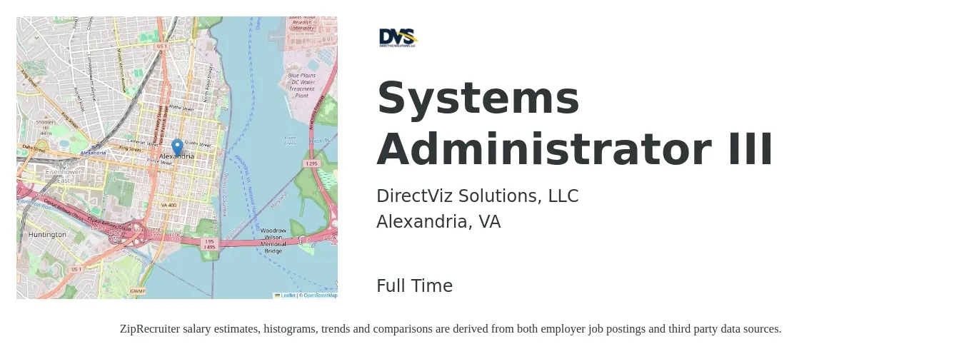 DirectViz Solutions, LLC job posting for a Systems Administrator III in Alexandria, VA with a salary of $74,900 to $111,300 Yearly with a map of Alexandria location.