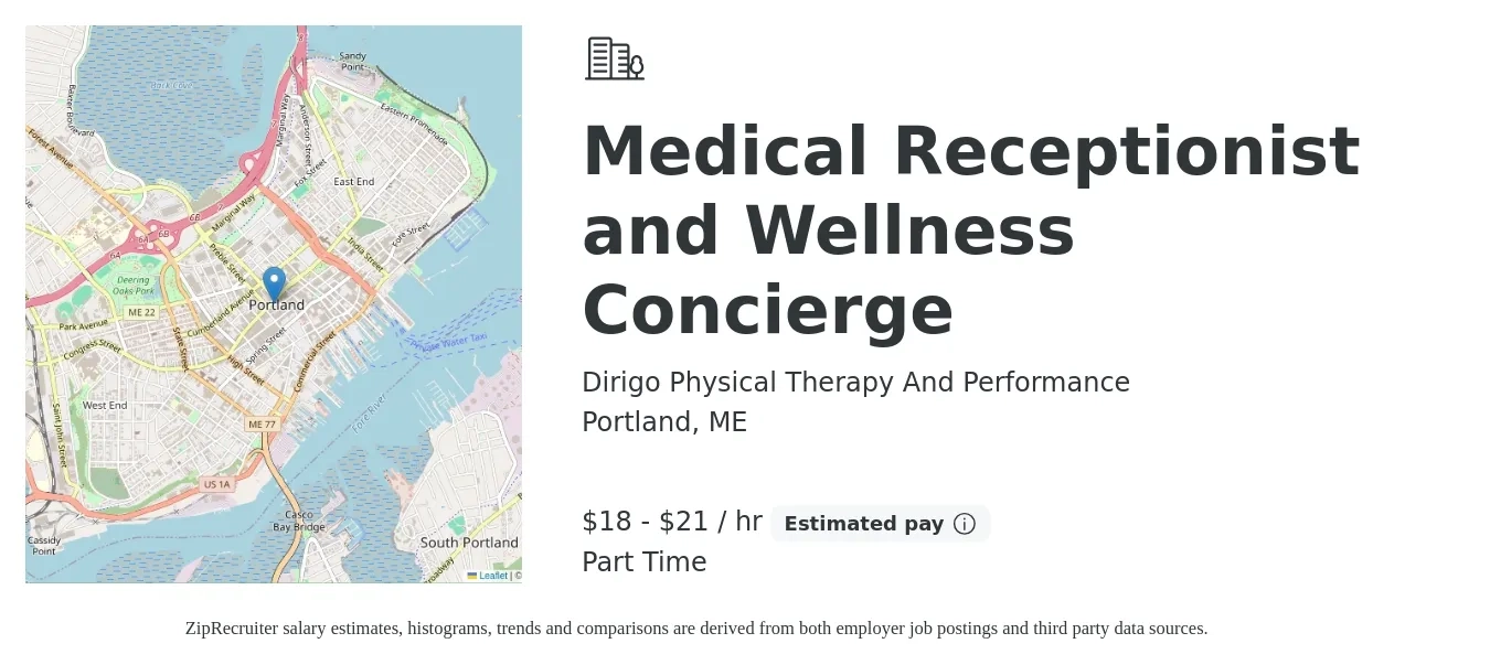 Dirigo Physical Therapy And Performance job posting for a Medical Receptionist and Wellness Concierge in Portland, ME with a salary of $19 to $22 Hourly with a map of Portland location.