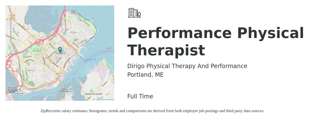 Dirigo Physical Therapy And Performance job posting for a Performance Physical Therapist in Portland, ME with a salary of $1,700 to $2,200 Weekly with a map of Portland location.