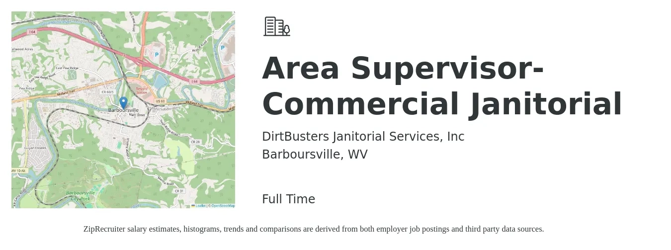 DirtBusters Janitorial Services, Inc job posting for a Area Supervisor-Commercial Janitorial in Barboursville, WV with a salary of $15 to $18 Hourly with a map of Barboursville location.