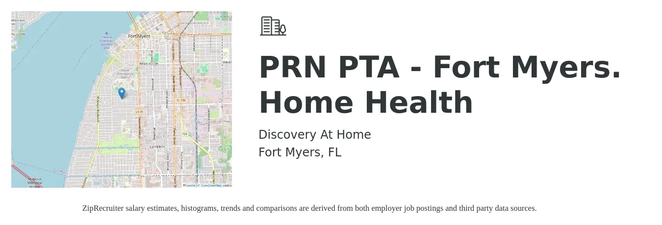 Discovery At Home job posting for a PRN PTA - Fort Myers. Home Health in Fort Myers, FL with a salary of $40 to $54 Hourly with a map of Fort Myers location.