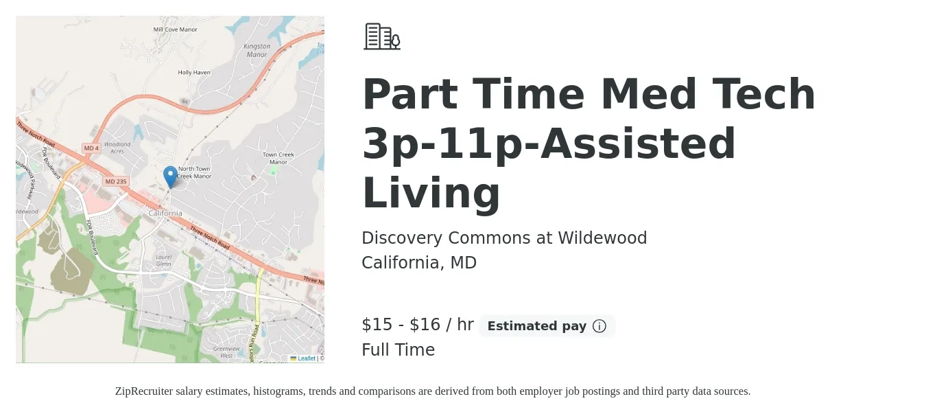 Discovery Commons at Wildewood job posting for a Part Time Med Tech 3p-11p-Assisted Living in California, MD with a salary of $16 to $18 Hourly with a map of California location.