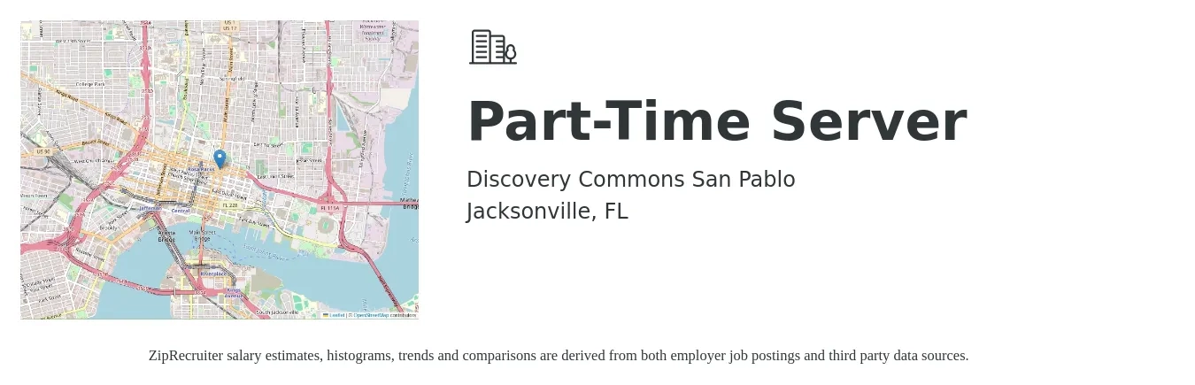 Discovery Commons San Pablo job posting for a Part-Time Server in Jacksonville, FL with a salary of $10 to $17 Hourly with a map of Jacksonville location.