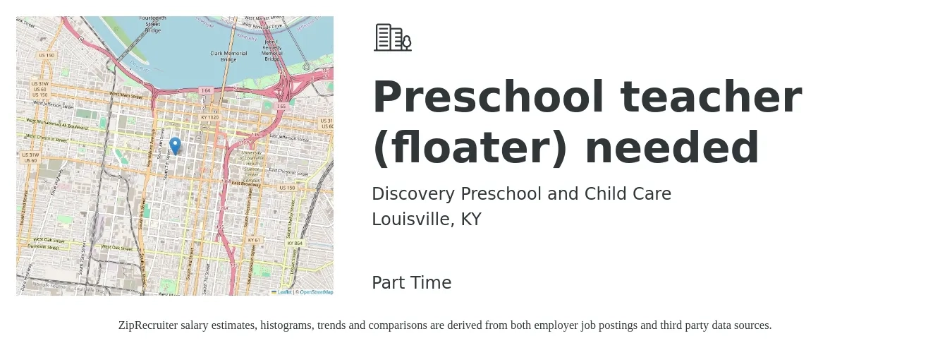 Discovery Preschool and Child Care job posting for a Preschool teacher (floater) needed in Louisville, KY with a salary of $14 to $18 Hourly with a map of Louisville location.