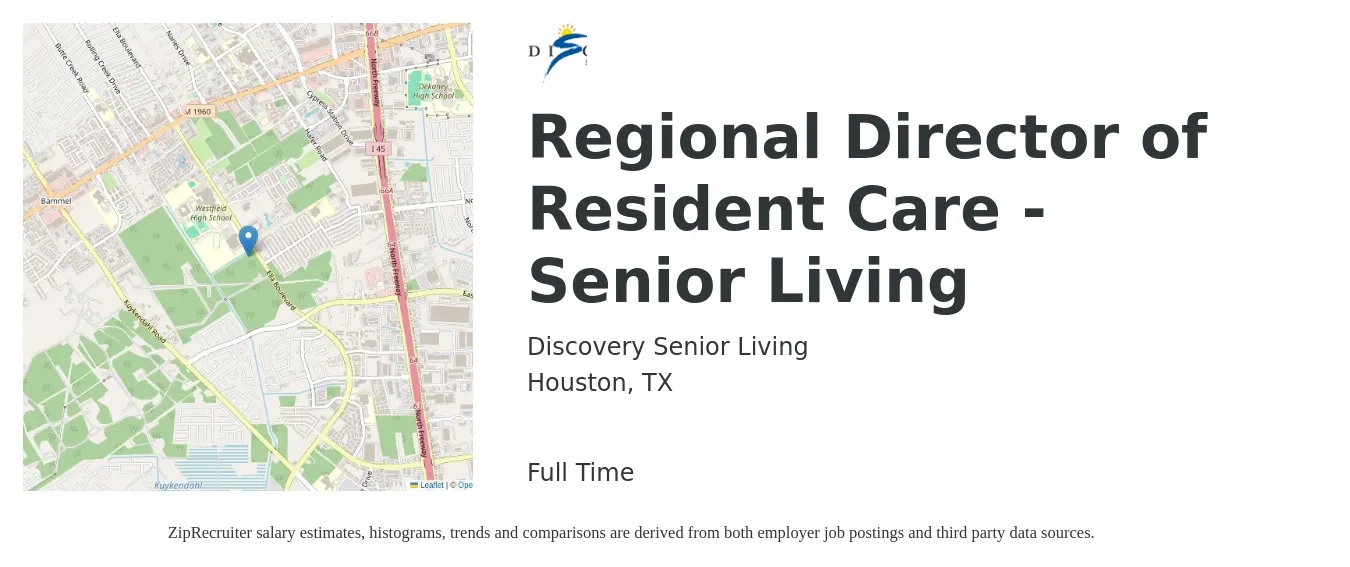 Discovery Senior Living job posting for a Regional Director of Resident Care - Senior Living in Houston, TX with a salary of $47,700 to $113,600 Yearly with a map of Houston location.