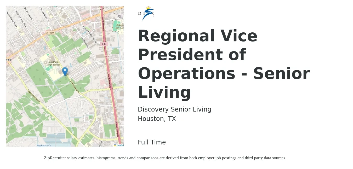 Discovery Senior Living job posting for a Regional Vice President of Operations - Senior Living in Houston, TX with a salary of $110,300 to $176,700 Yearly with a map of Houston location.