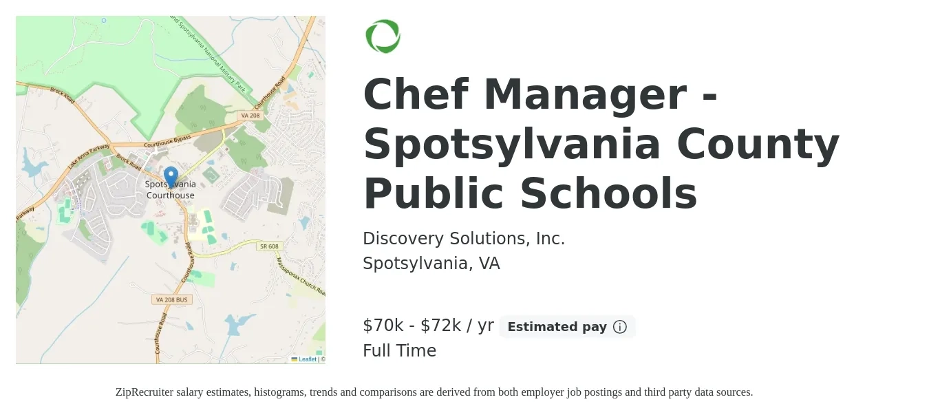 Discovery Solutions, Inc. job posting for a Chef Manager - Spotsylvania County Public Schools in Spotsylvania, VA with a salary of $70,000 to $72,000 Yearly with a map of Spotsylvania location.