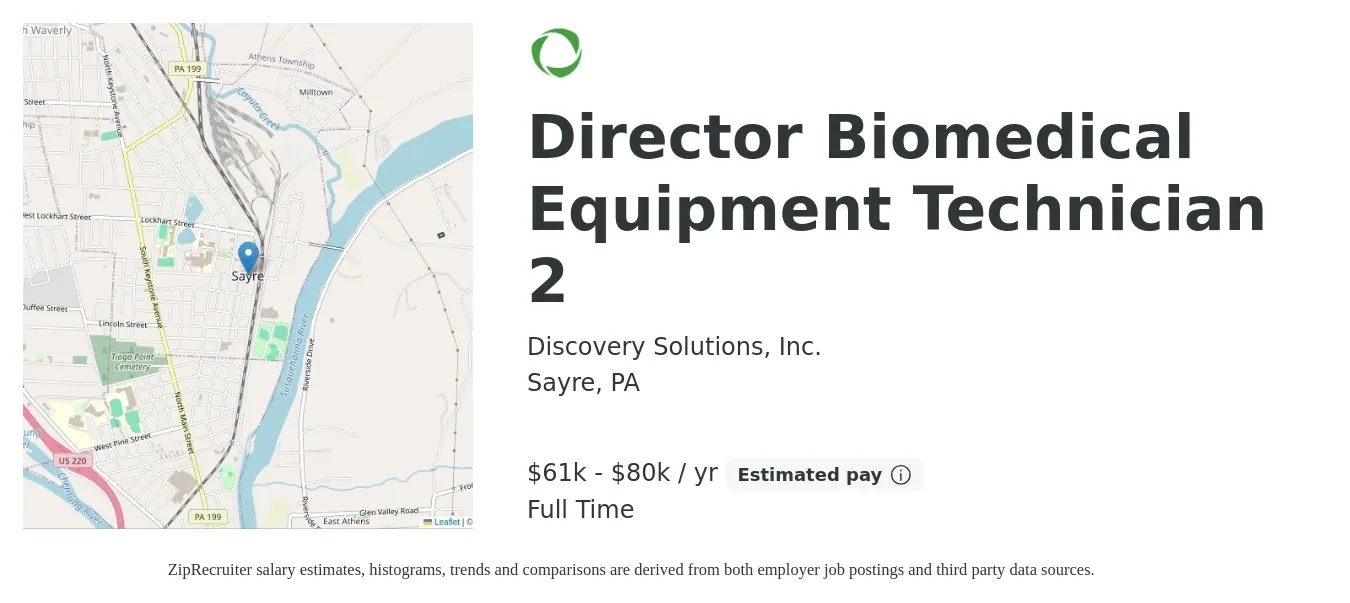 Discovery Solutions, Inc. job posting for a Director Biomedical Equipment Technician 2 in Sayre, PA with a salary of $61,000 to $80,000 Yearly with a map of Sayre location.