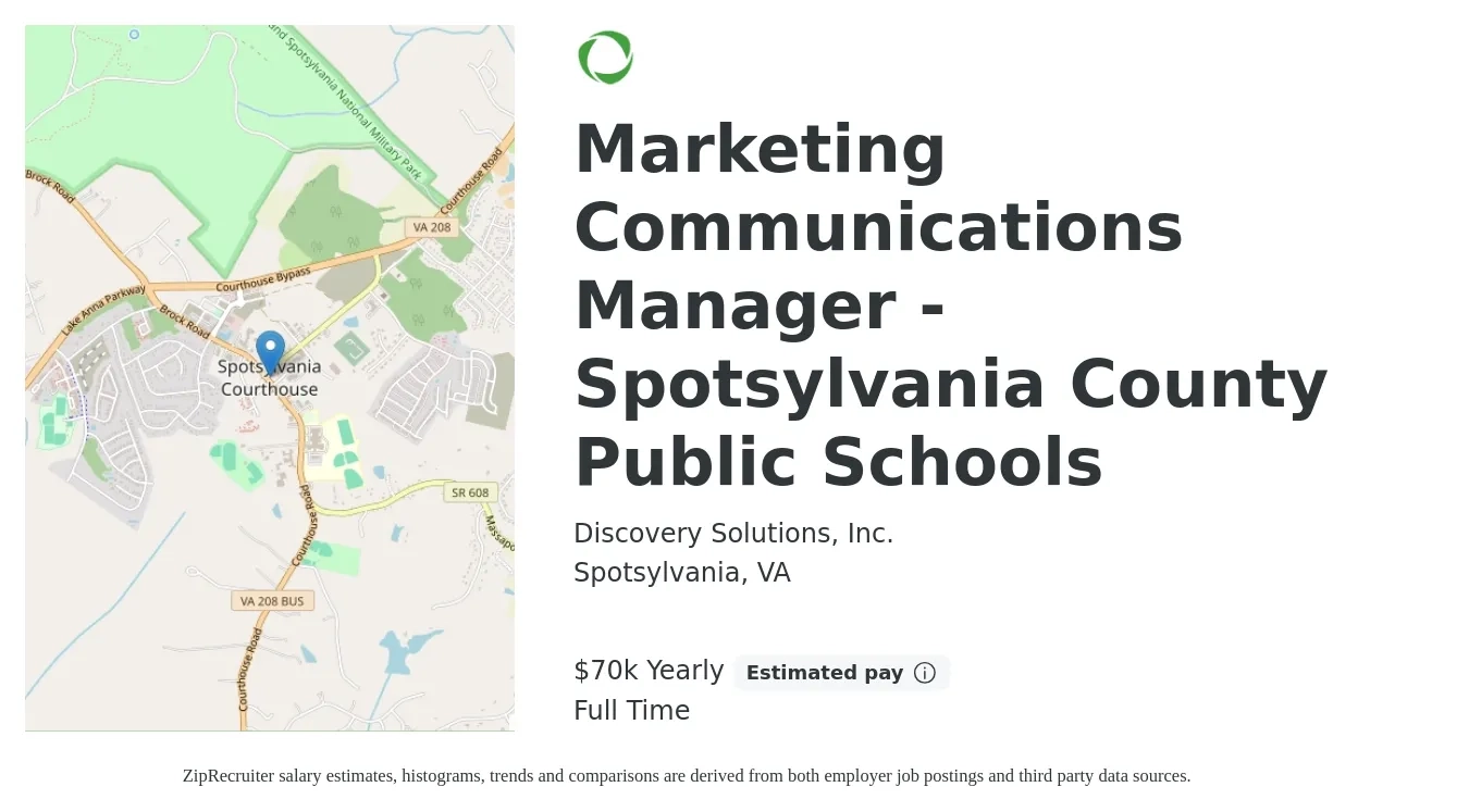 Discovery Solutions, Inc. job posting for a Marketing Communications Manager - Spotsylvania County Public Schools in Spotsylvania, VA with a salary of $70,000 Yearly with a map of Spotsylvania location.