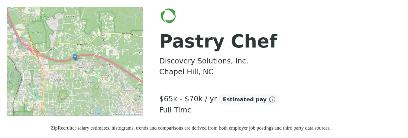 Discovery Solutions, Inc. job posting for a Pastry Chef in Chapel Hill, NC with a salary of $65,000 to $70,000 Yearly with a map of Chapel Hill location.