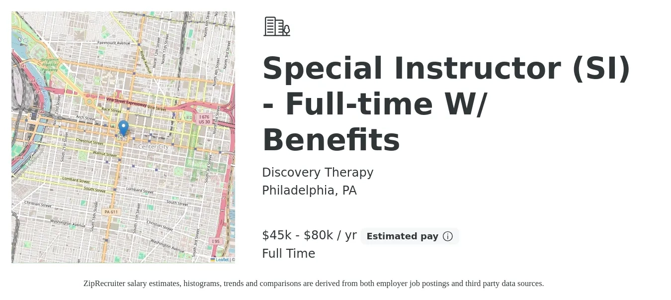 Discovery Therapy job posting for a Special Instructor (SI) - Full-time W/ Benefits in Philadelphia, PA with a salary of $45,000 to $80,000 Yearly with a map of Philadelphia location.