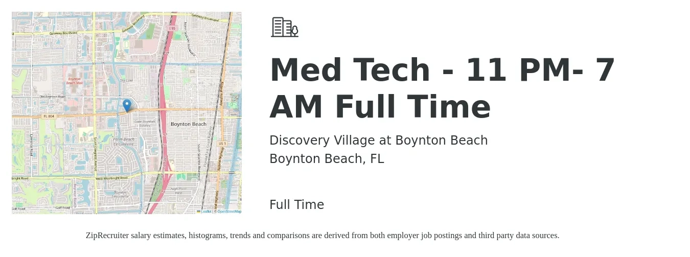 Discovery Village at Boynton Beach job posting for a Med Tech - 11 PM- 7 AM Full Time in Boynton Beach, FL with a salary of $18 to $38 Hourly with a map of Boynton Beach location.