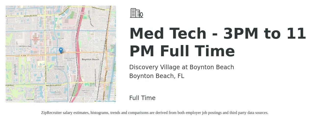 Discovery Village at Boynton Beach job posting for a Med Tech - 3PM to 11 PM Full Time in Boynton Beach, FL with a salary of $18 to $38 Hourly with a map of Boynton Beach location.