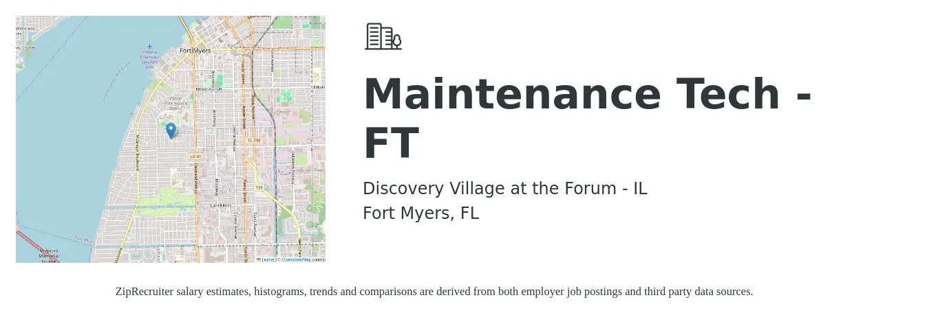 Discovery Village at the Forum - IL job posting for a Maintenance Tech - FT in Fort Myers, FL with a salary of $18 to $25 Hourly with a map of Fort Myers location.