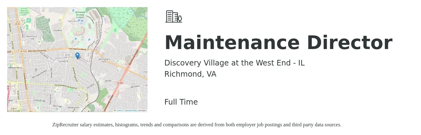 Discovery Village at the West End - IL job posting for a Maintenance Director in Richmond, VA with a salary of $52,000 to $86,600 Yearly with a map of Richmond location.