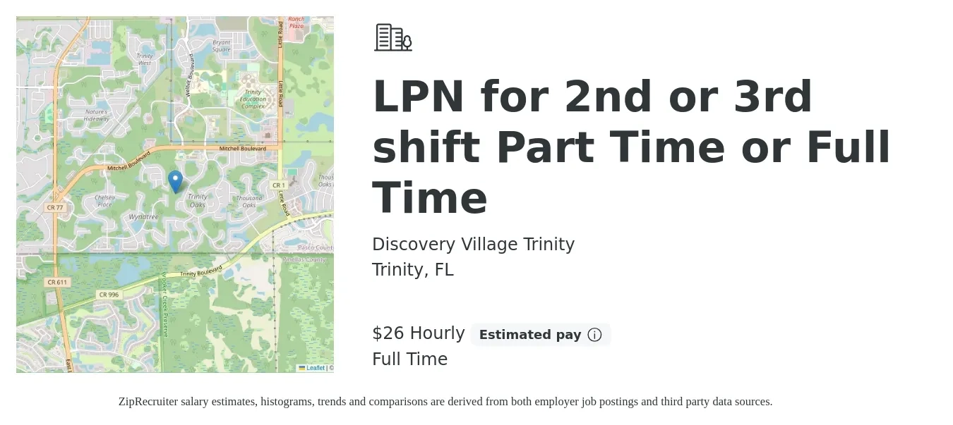 Discovery Village Trinity job posting for a LPN for 2nd or 3rd shift Part Time or Full Time in Trinity, FL with a salary of $28 Hourly with a map of Trinity location.