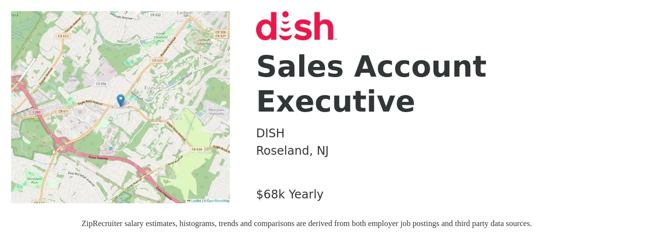 DISH job posting for a Sales Account Executive in Roseland, NJ with a salary of $68,000 Yearly with a map of Roseland location.