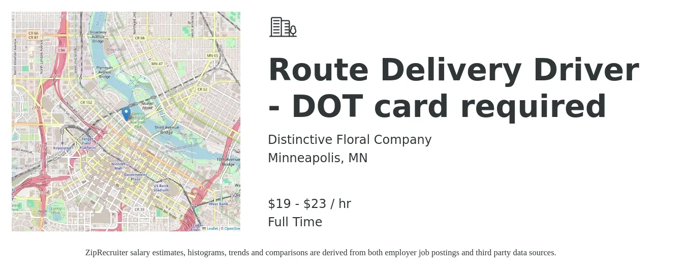 Distinctive Floral Company job posting for a Route Delivery Driver - DOT card required in Minneapolis, MN with a salary of $20 to $24 Hourly with a map of Minneapolis location.