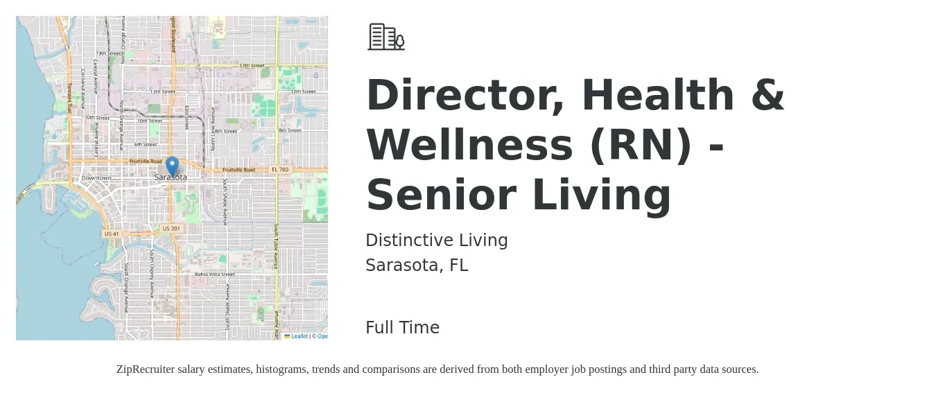 Distinctive Living job posting for a Director, Health & Wellness (RN) - Senior Living in Sarasota, FL with a salary of $50,900 to $79,500 Yearly with a map of Sarasota location.