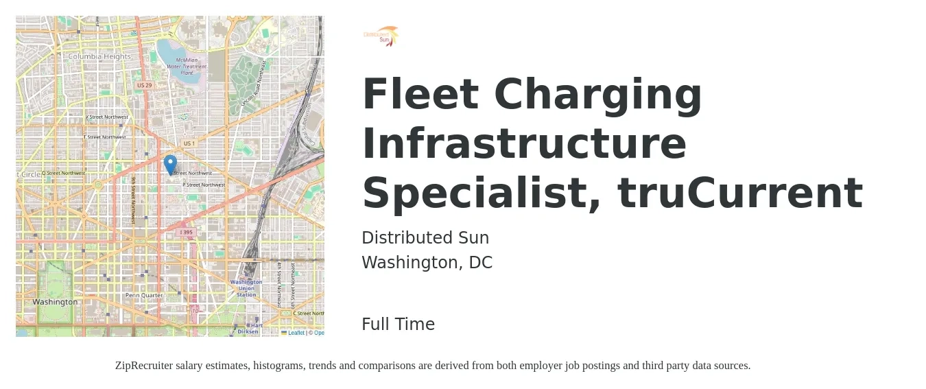 Distributed Sun job posting for a Fleet Charging Infrastructure Specialist, truCurrent in Washington, DC with a salary of $56 to $81 Hourly with a map of Washington location.