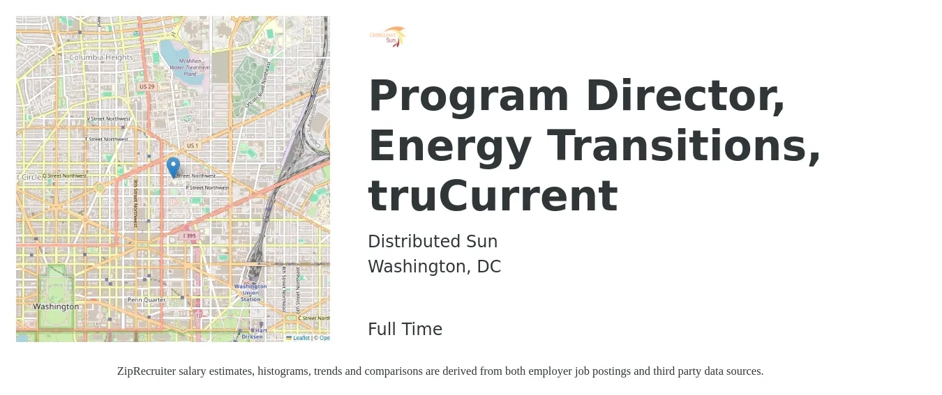 Distributed Sun job posting for a Program Director, Energy Transitions, truCurrent in Washington, DC with a salary of $60,000 to $104,700 Yearly with a map of Washington location.