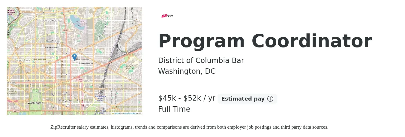District of Columbia Bar job posting for a Program Coordinator in Washington, DC with a salary of $45,000 to $52,000 Yearly with a map of Washington location.