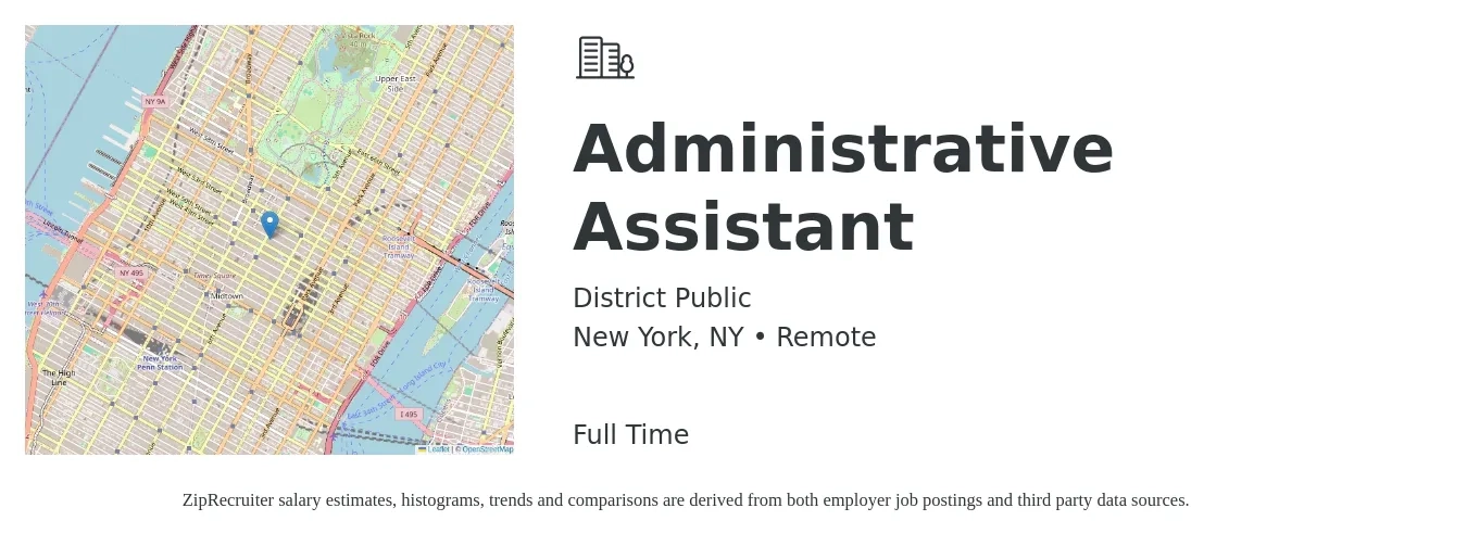 District Public job posting for a Administrative Assistant in New York, NY with a salary of $20 to $26 Hourly with a map of New York location.