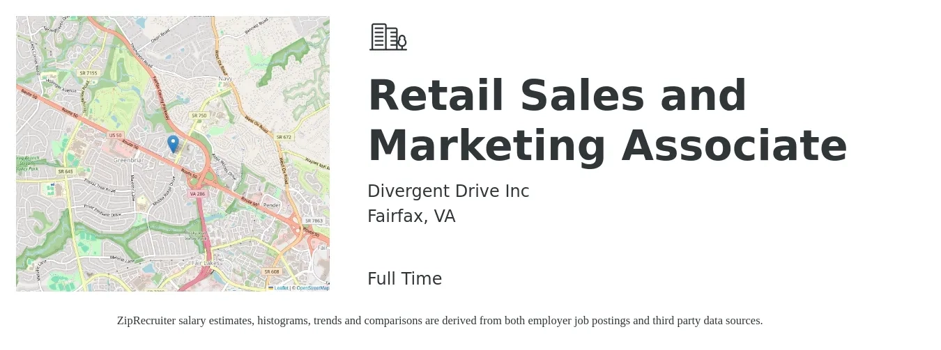 Divergent Drive Inc job posting for a Retail Sales and Marketing Associate in Fairfax, VA with a salary of $15 to $18 Hourly with a map of Fairfax location.