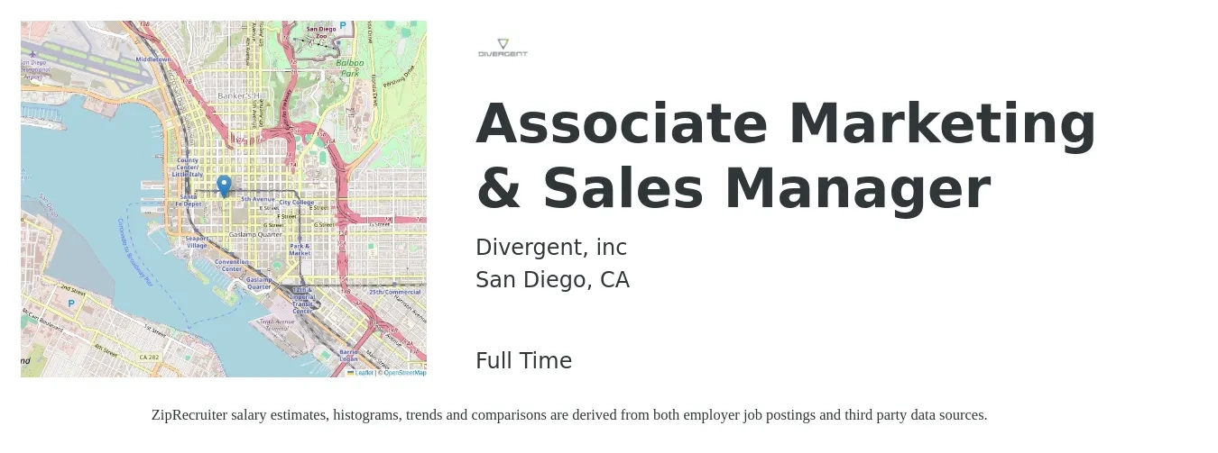 Divergent, inc job posting for a Associate Marketing & Sales Manager in San Diego, CA with a salary of $50,000 to $60,000 Yearly with a map of San Diego location.