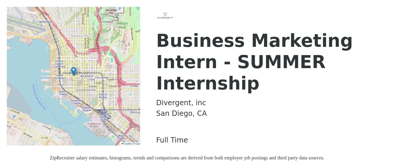 Divergent, inc job posting for a Business Marketing Intern - SUMMER Internship in San Diego, CA with a salary of $850 to $1,150 Weekly with a map of San Diego location.