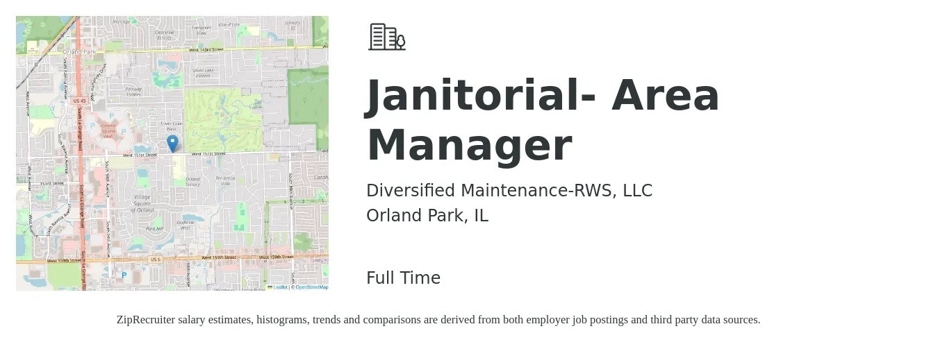 Diversified Maintenance-RWS, LLC job posting for a Janitorial- Area Manager in Orland Park, IL with a salary of $38,800 to $72,000 Yearly with a map of Orland Park location.