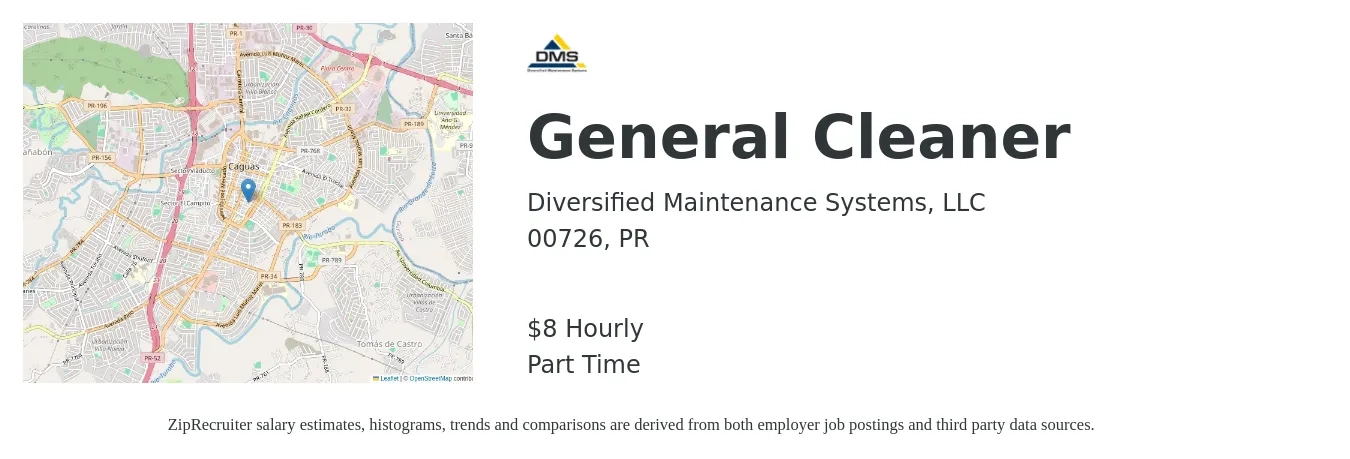Diversified Maintenance Systems, LLC job posting for a General Cleaner in 00726, PR with a salary of $9 Hourly with a map of 00726 location.