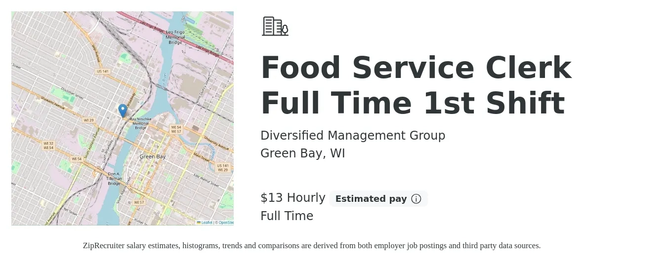 Diversified Management Group job posting for a Food Service Clerk Full Time 1st Shift in Green Bay, WI with a salary of $14 Hourly with a map of Green Bay location.
