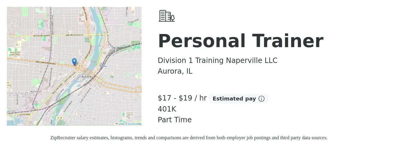 Division 1 Training Naperville LLC job posting for a Personal Trainer in Aurora, IL with a salary of $18 to $20 Hourly (plus commission) and benefits including 401k with a map of Aurora location.